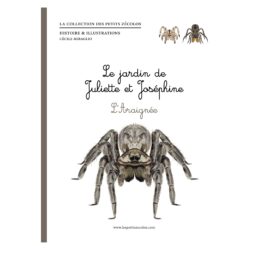 Les Petits Zécolos - Le jardin de Juliette et Joséphine « L’Araignée », 14,90 € 
