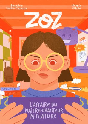 <i>Zoz</i>, la nouvelle héroïne qui réenchante la famille <i>recomposée</i> - Doolittle